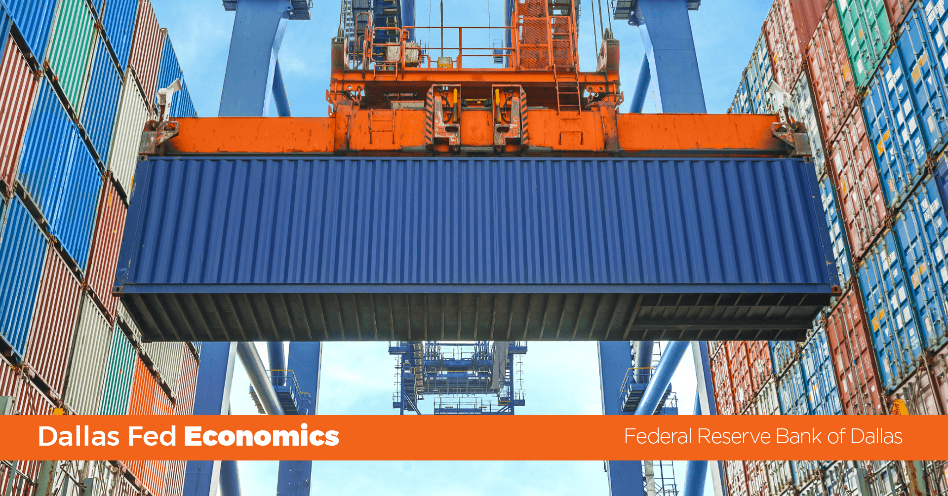 Econ Containers Trade tensions cloud outlook as Texas experiences moderate growth ...