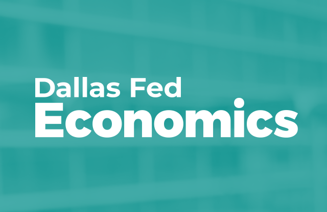 Dallas Fed Economics Dallasfed Org - 